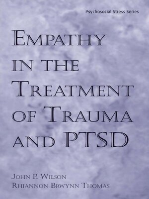 cover image of Empathy in the Treatment of Trauma and PTSD